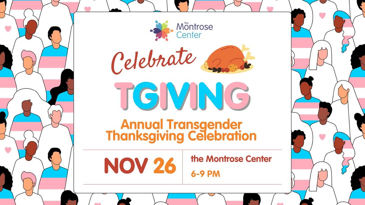 TGiving: Annual Trans Thanksgiving Celebration