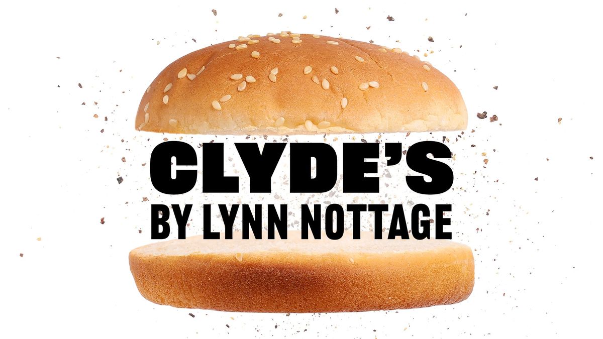 Clyde's (The Narrative)