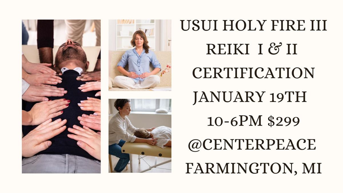 Holy Fire III Reiki I & II Certification