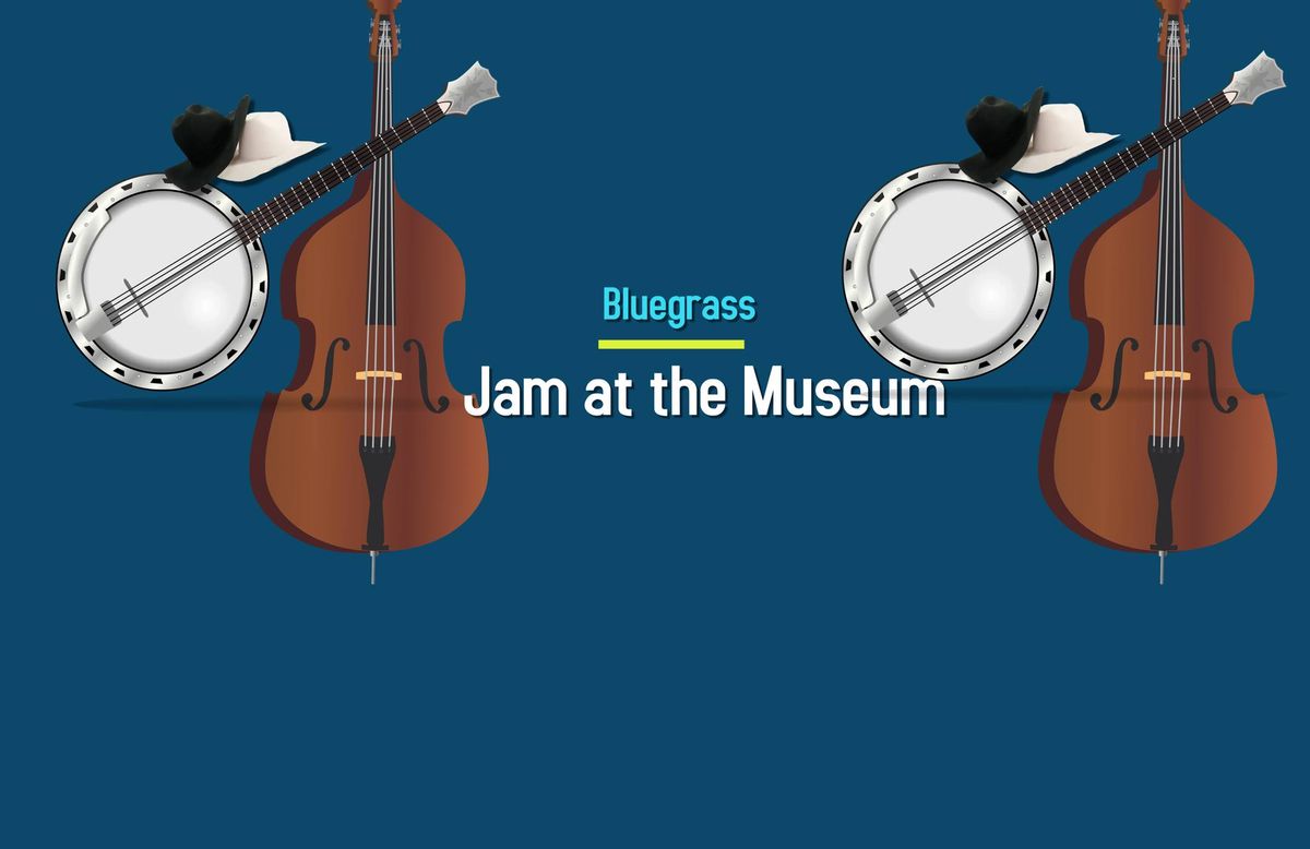 Bluegrass Jam at the Museum