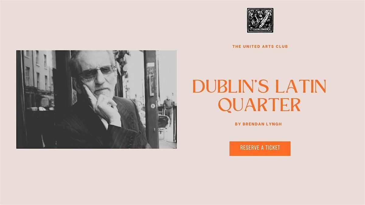 'DUBLIN'S LATIN QUARTER' LAUNCH