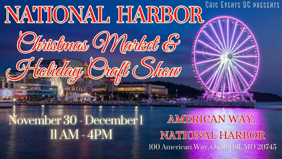 National Harbor Christmas Market and Holiday Craft Show