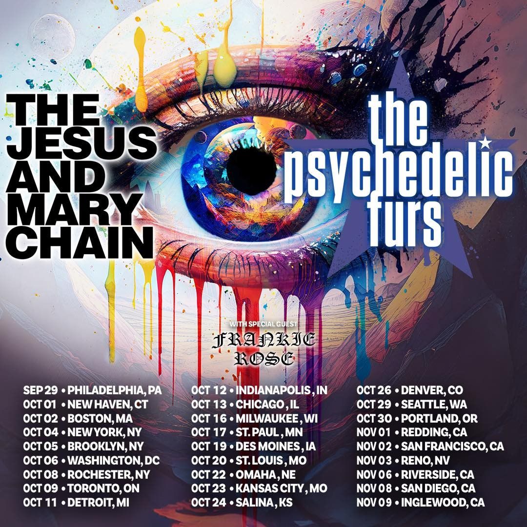 The Jesus and Mary Chain & The Psychedelic Furs