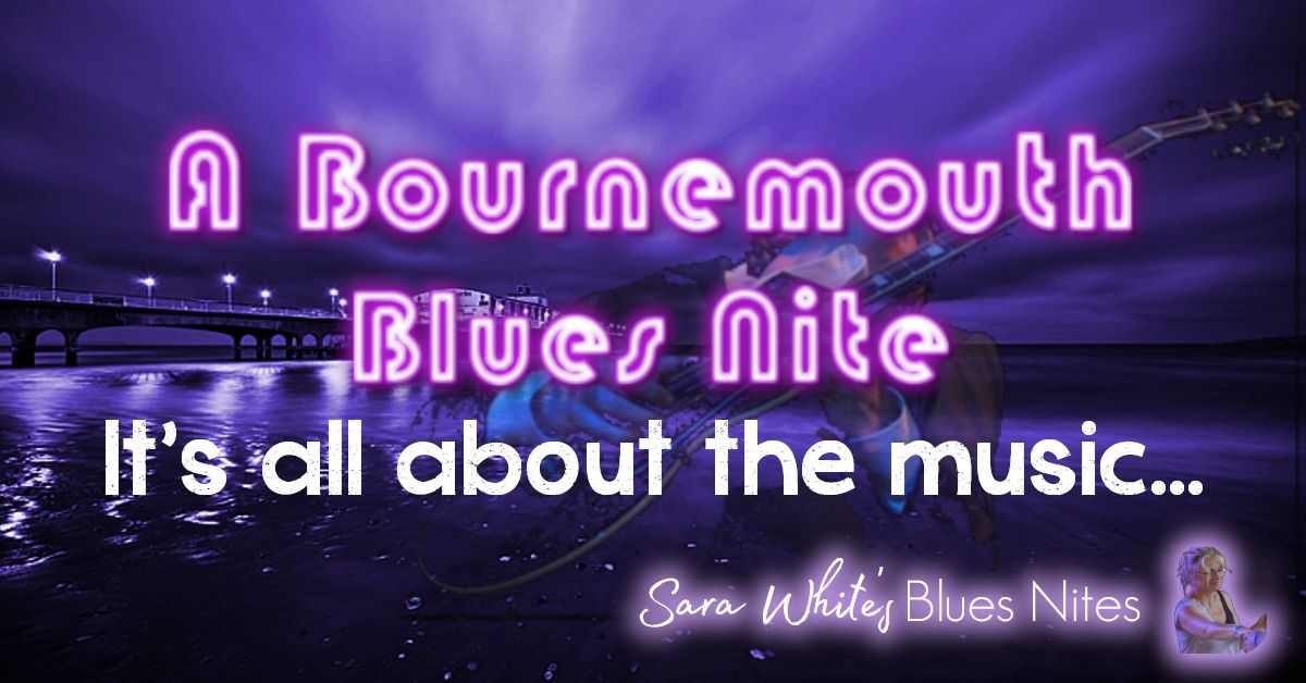 Bournemouth Blues Nite - Sunday Freestyle 