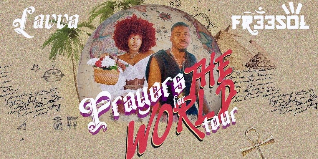 FR33SOL & Lavva Present: Prayers For The World Tour