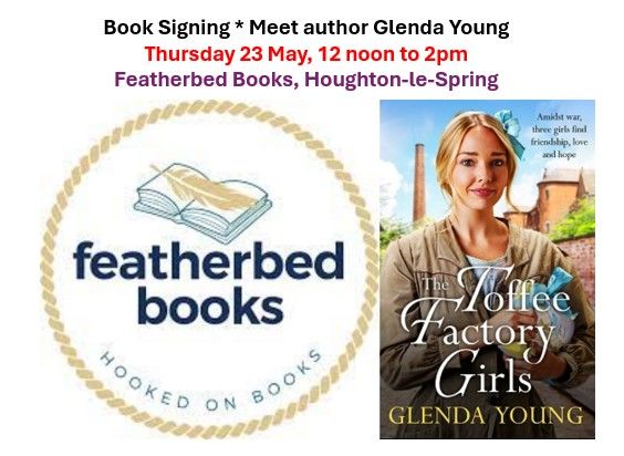 The Toffee Factory Girls by Glenda Young - Book Signing at Featherbed Books 