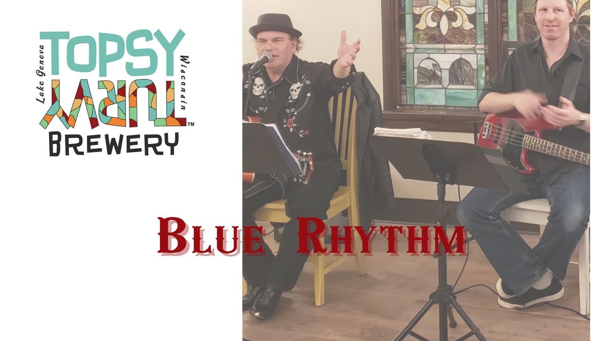 Live Music with Blue Rhythm 