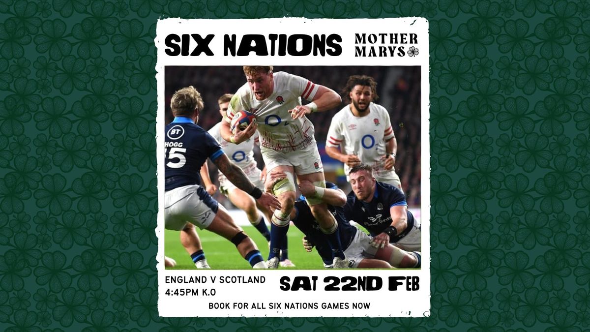 SIX NATIONS: England v Scotland 