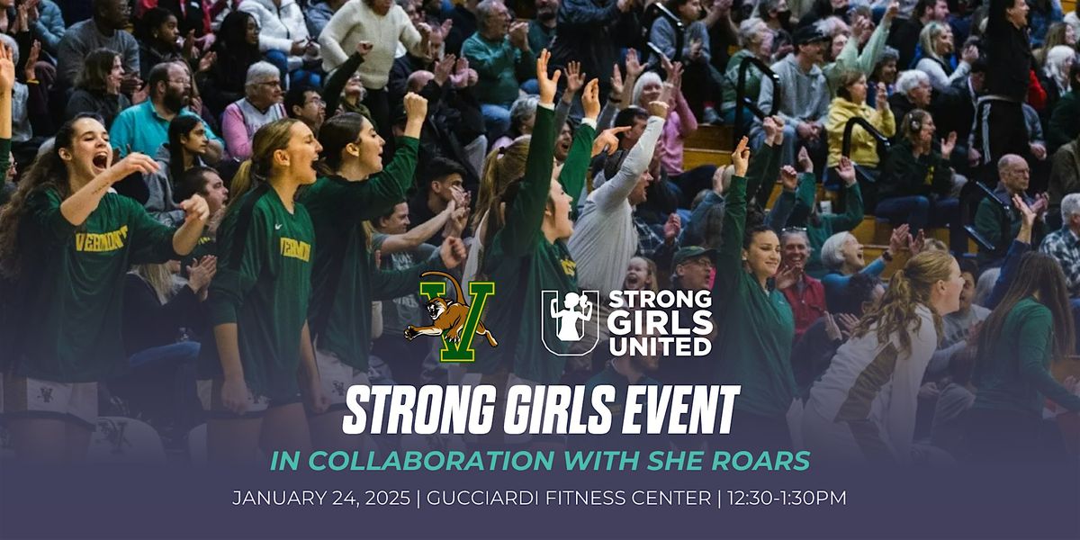 Vermont x Strong Girls United Event