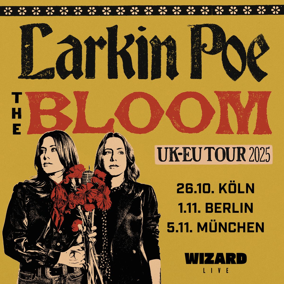 Larkin Poe - The Bloom Tour \/ Berlin