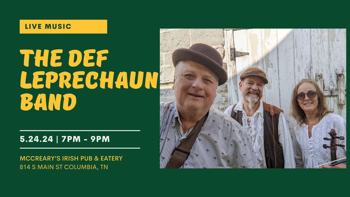 Live Music with The Def Leprechaun Band!