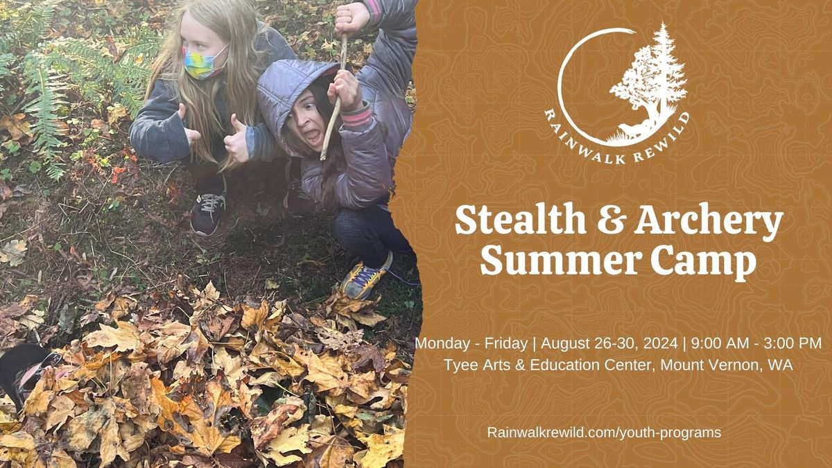 Stealth and Archery Summer Camp