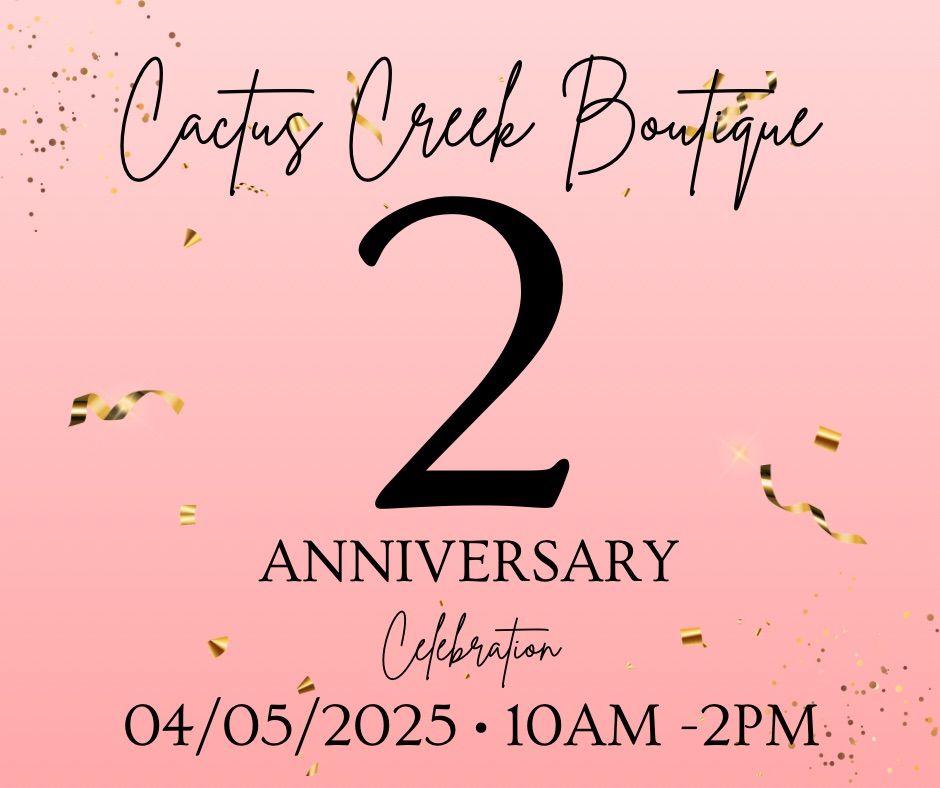 Cactus Creek 2nd Anniversary 