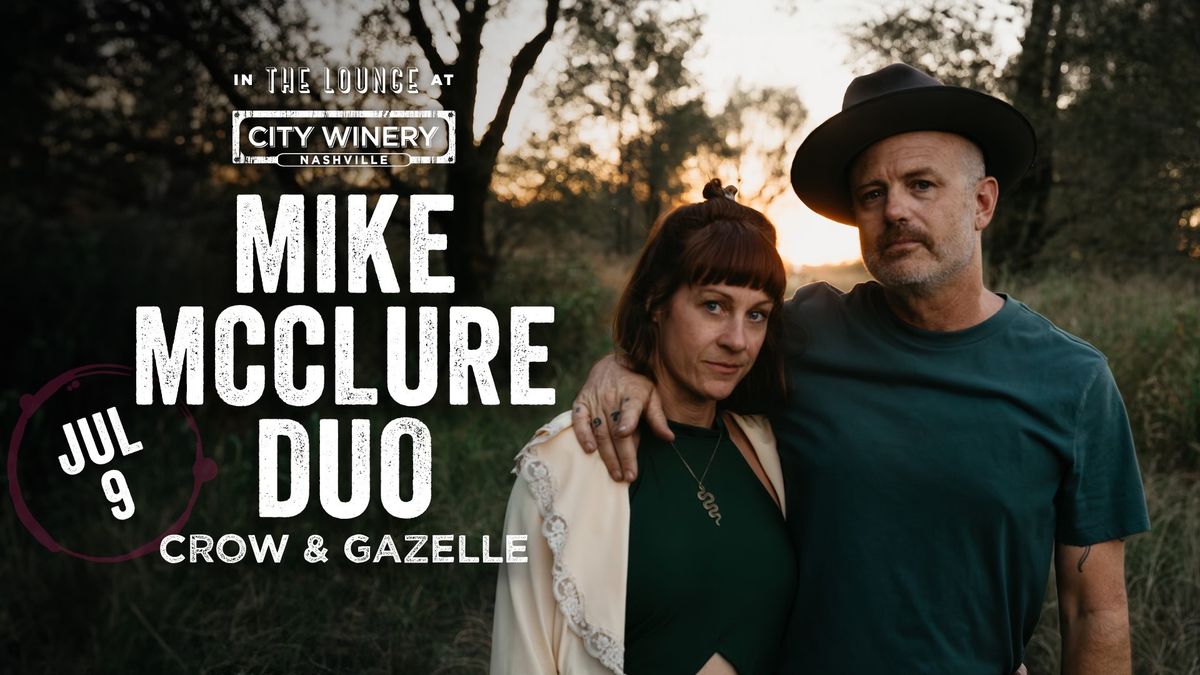 crow and gazelle | city winery - Nashville July 9th