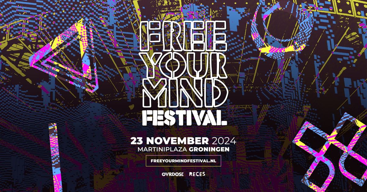 Free Your Mind Festival Groningen 