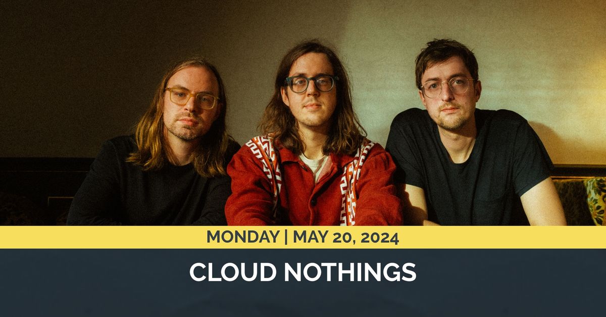 Cloud Nothings with Truth Club & Obscuress