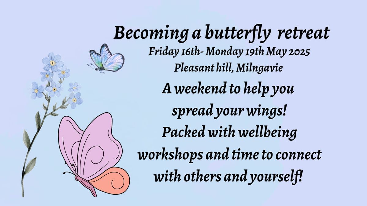 becoming a butterfly retreat weekend 