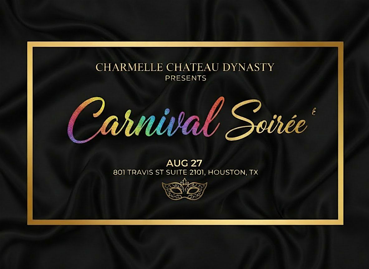 Carnival Soiree Houston Edition