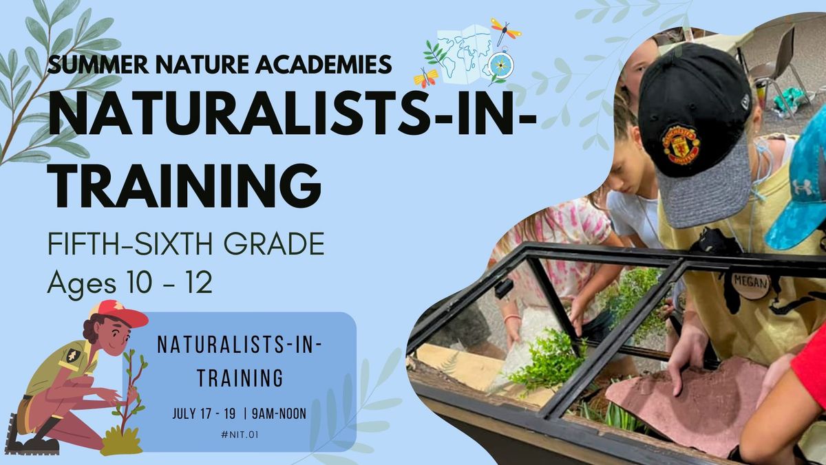 Summer Nature Academies | Naturalist-in-Training 
