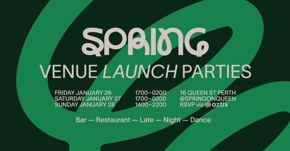 SPRING: Venue Launch Parties