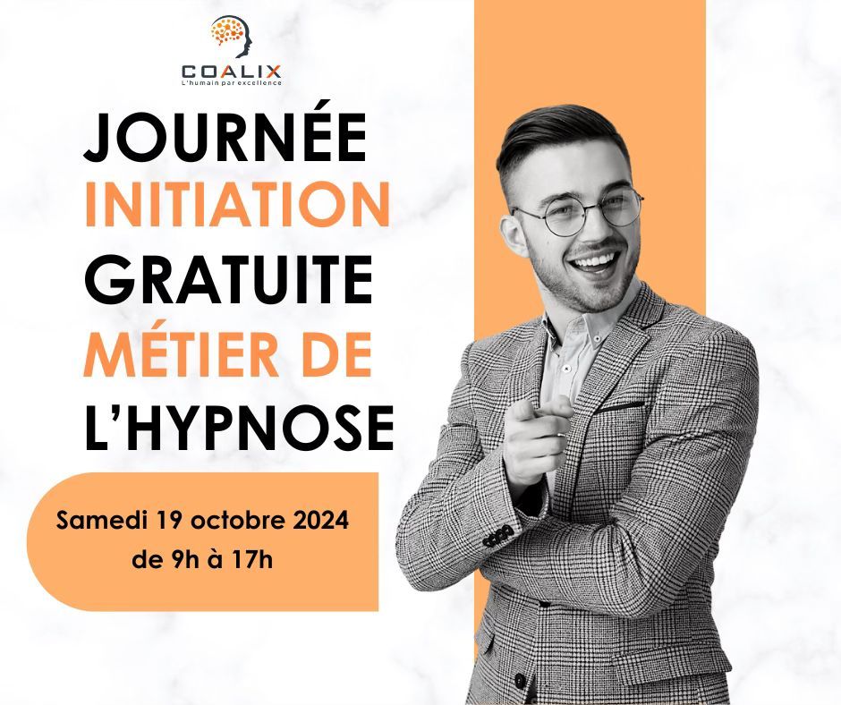 JOURN\u00c9E INITIATION GRATUITE AU M\u00c9TIER DE L'HYPNOSE