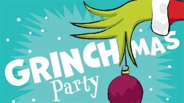 3rd Annual Holiday Grinchfest Party