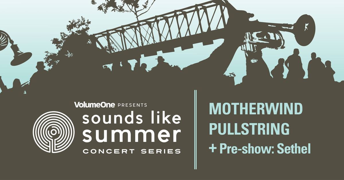Sounds Like Summer Concert Series: July 18