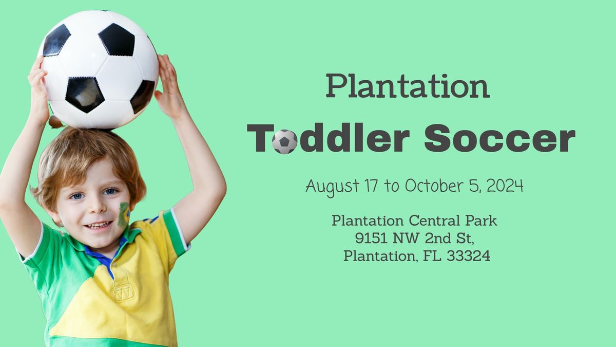 Plantation Toddler Toddler Soccer