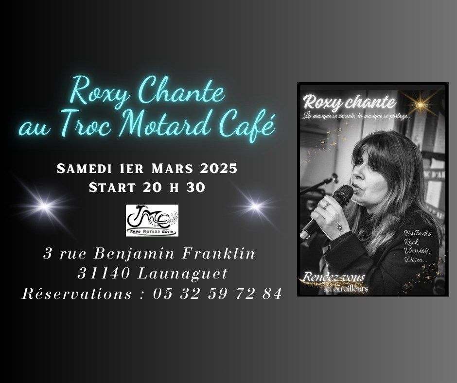 Roxy chante au Troc Motard Caf\u00e9