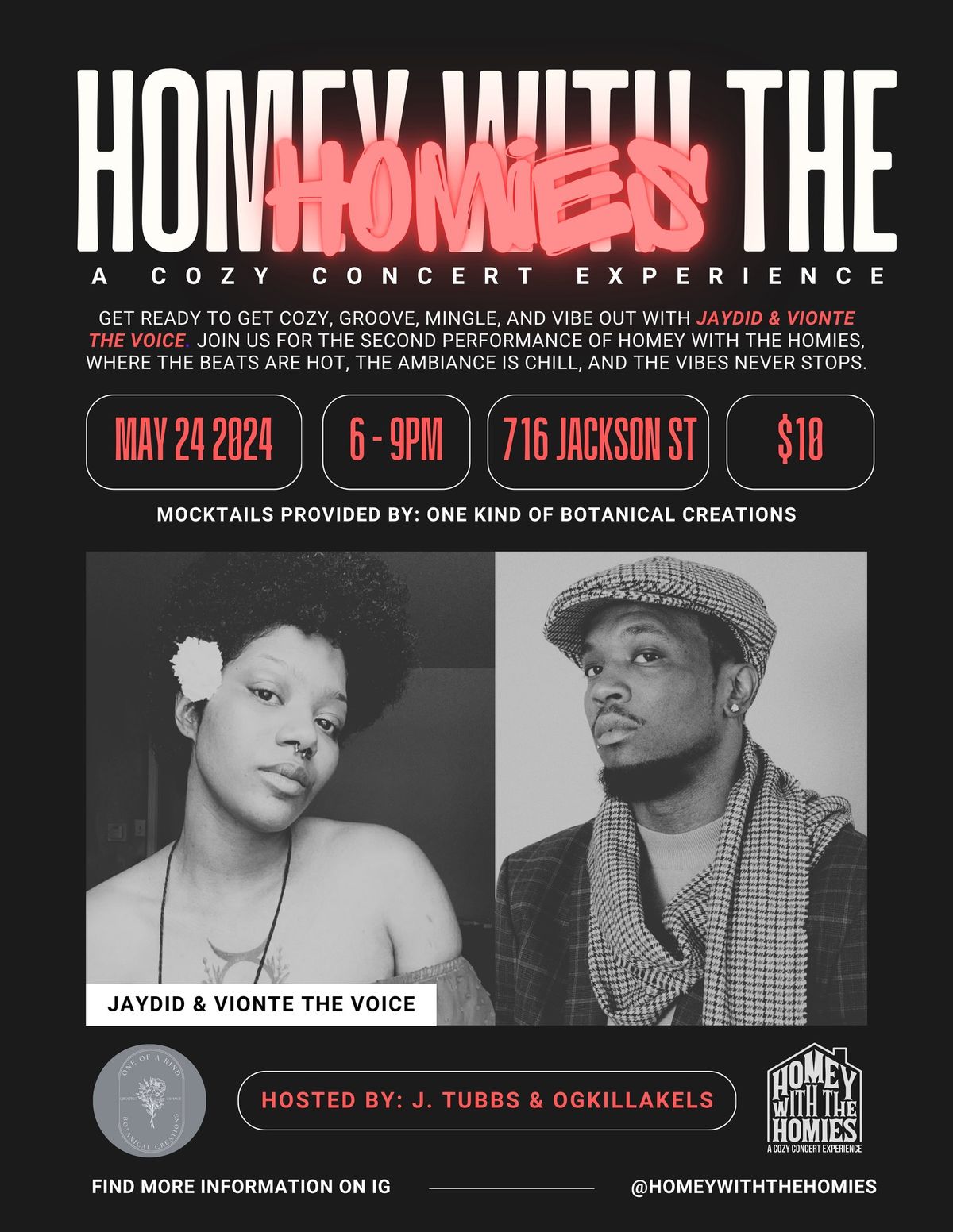 HOMEY W\/ THE HOMIES PRESENTS: JAYDID & VIONTE THE VOICE