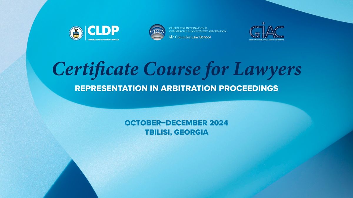 Certificate Course for Lawyers: Representation in Arbitration Proceedings