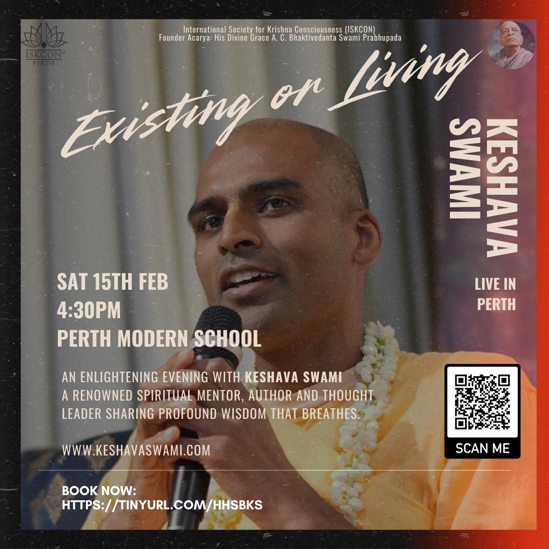 Existing or Living - A choice! With S.B. Keshava Swami