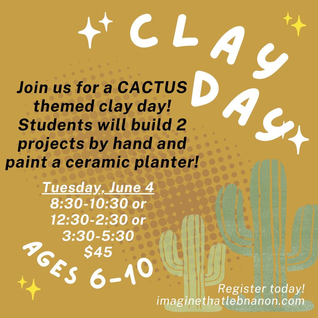 Cactus Themed Clay Class for Kids!
