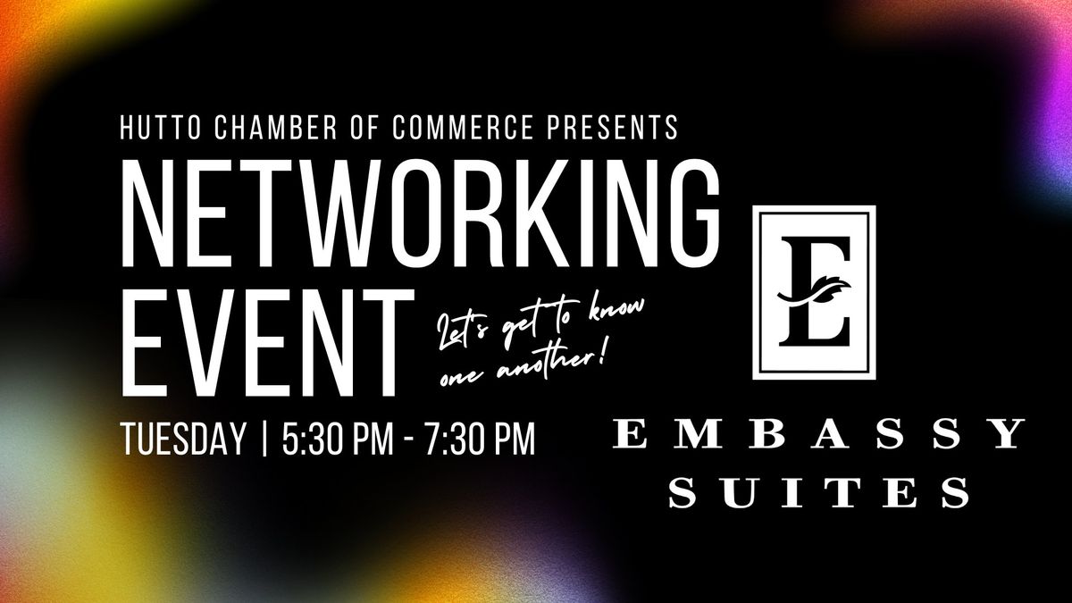 After Hours Networking - Embassy Suites by Hilton ROUND ROCK