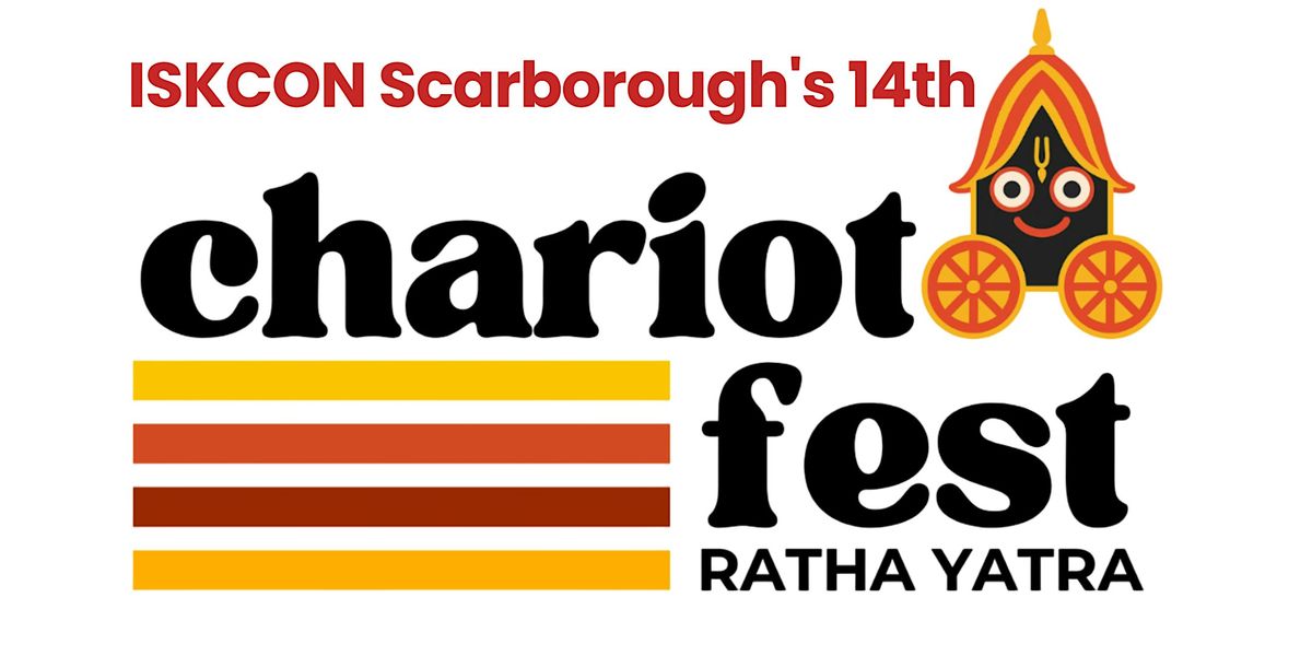 ISKCON Scarborough's\u272814th Chariot Fest \ufe0f\u2705 Aug 08th Sat @Milliken Park