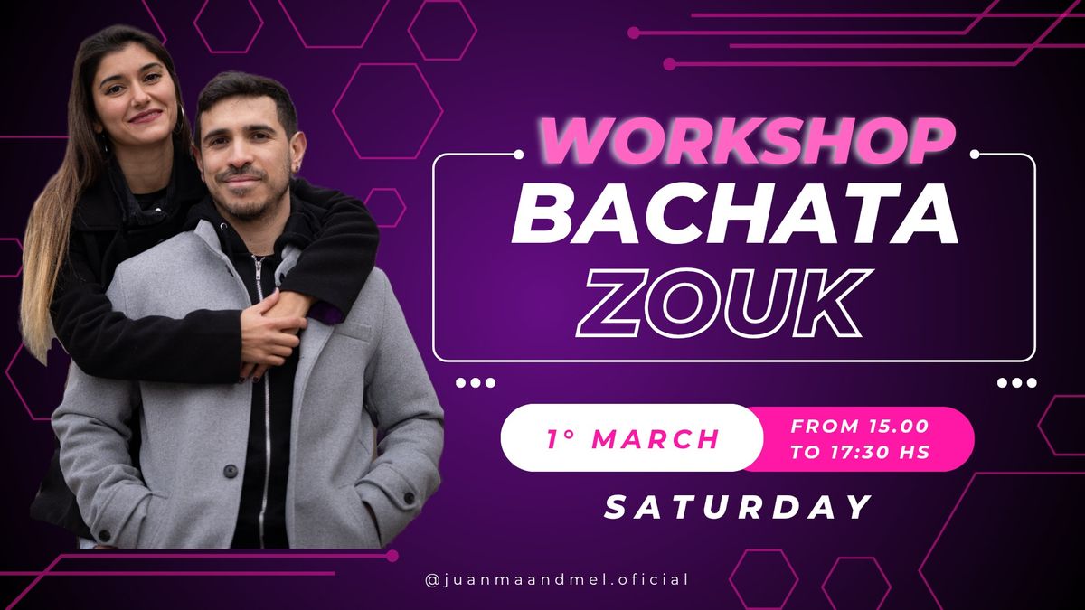 \ud83d\udd25\ud83e\udd29 BACHATA ZOUK WORKSHOP!! By J&M  \ud83d\udc83\ud83c\udffb\ud83d\udd7a\ud83c\udffb \ud83c\udde6\ud83c\uddf7