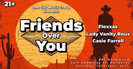Friends Over You - June Party