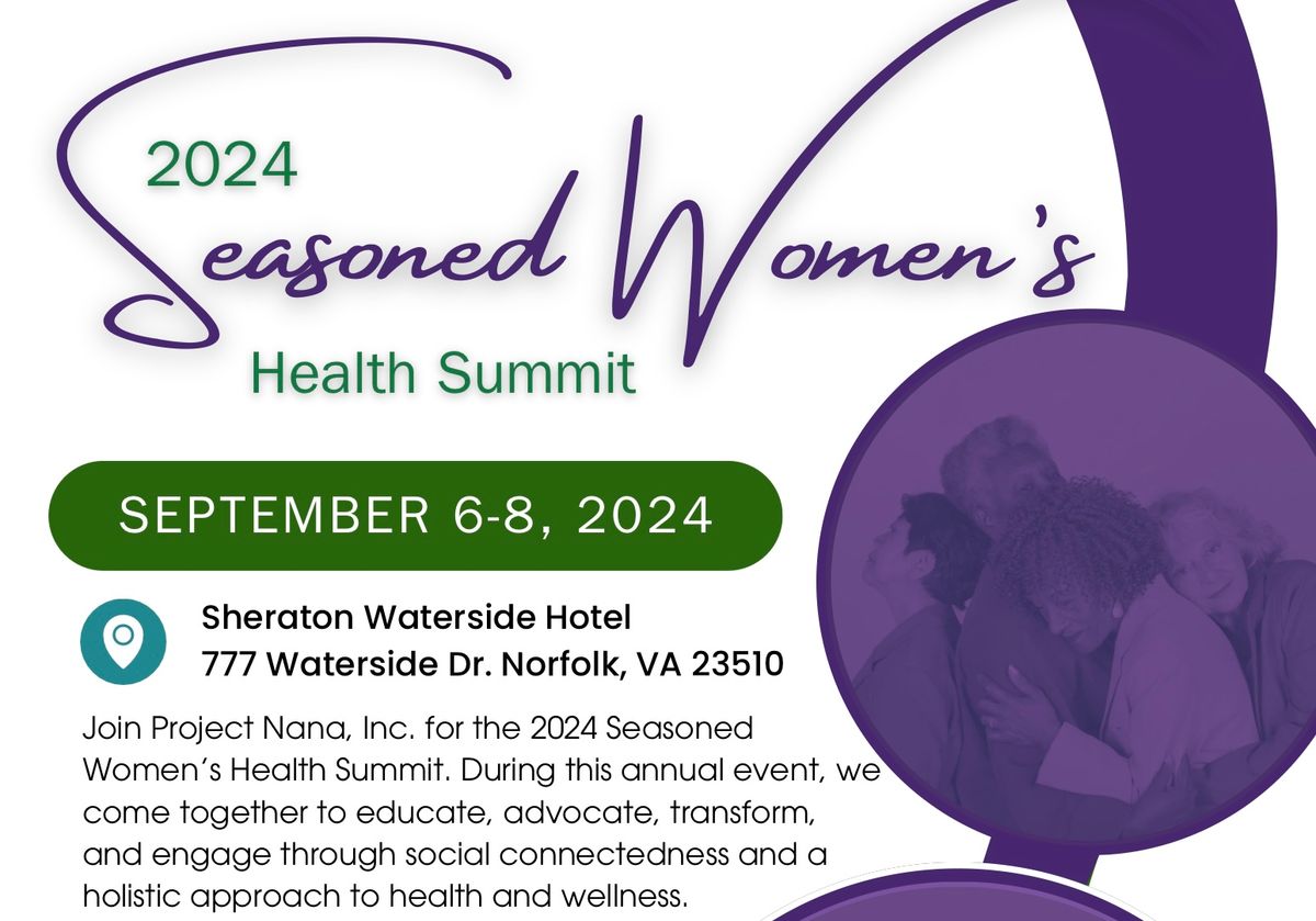 2024 Seasoned Women\u2019s Health Summit 