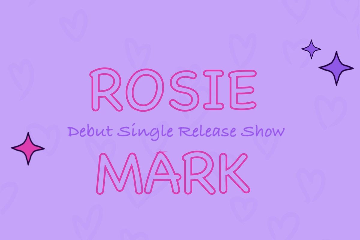 Eastwood Events: 'Rosie Mark Debut Single Release'