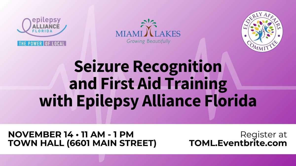 Seizure Recognition and First Aid Training with Epilepsy Alliance Florida