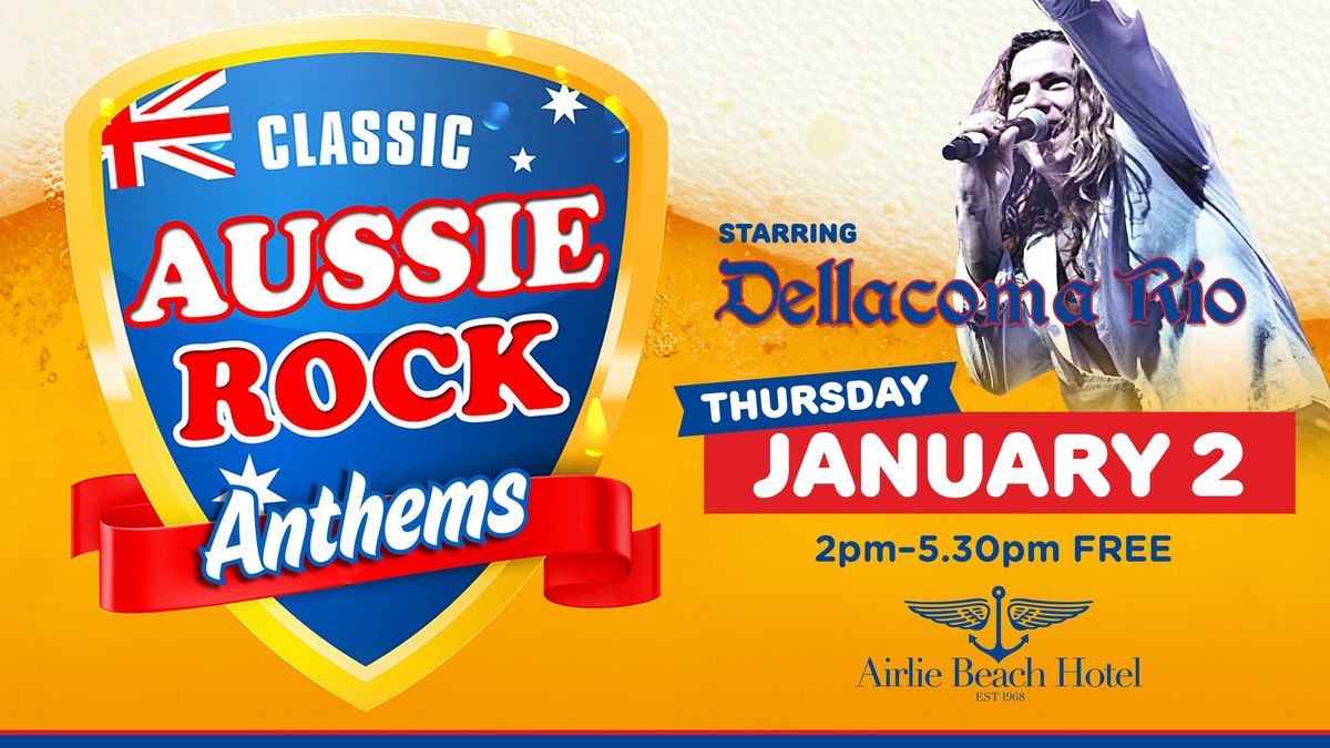 Classic AUSSIE Rock Anthems \u2013 Thursday 2nd January