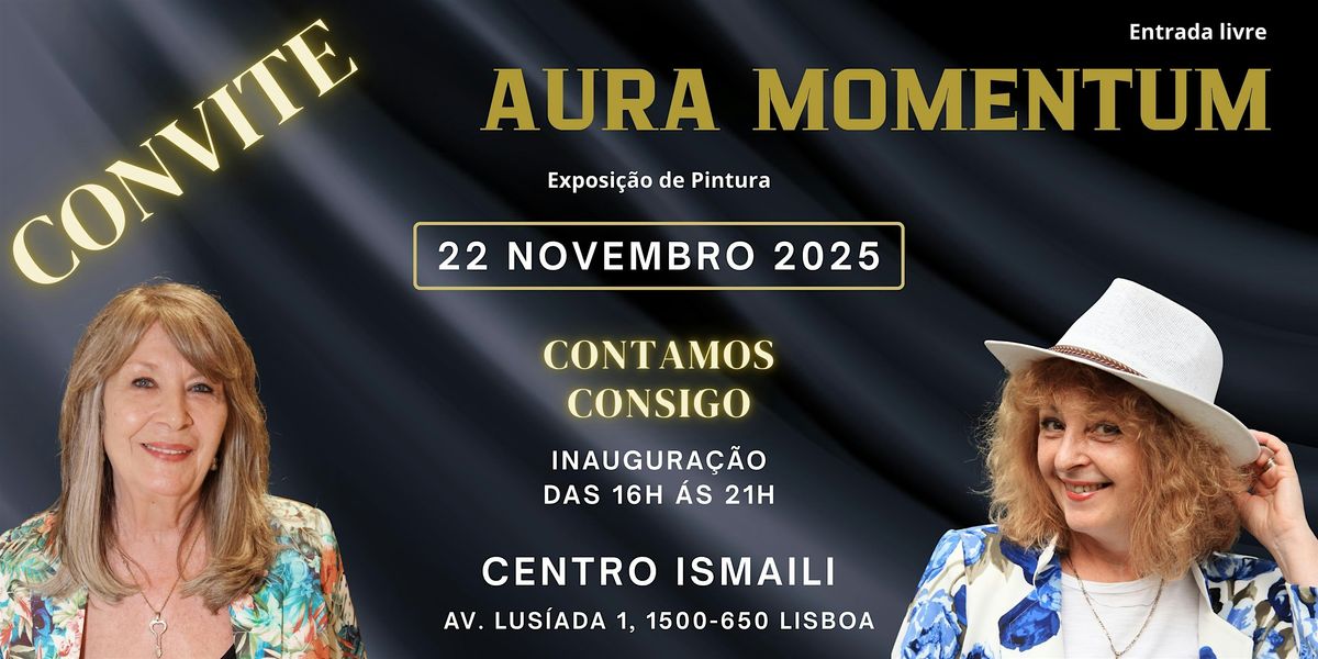 AURA  MOMENTUM - EXPOSI\u00c7\u00c2O DE PINTURA