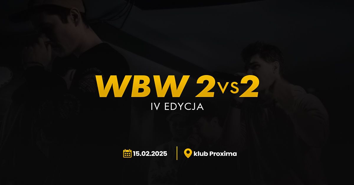 WBW 2vs2 \u00b7 WARSZAWA \u00b7 IV edycja