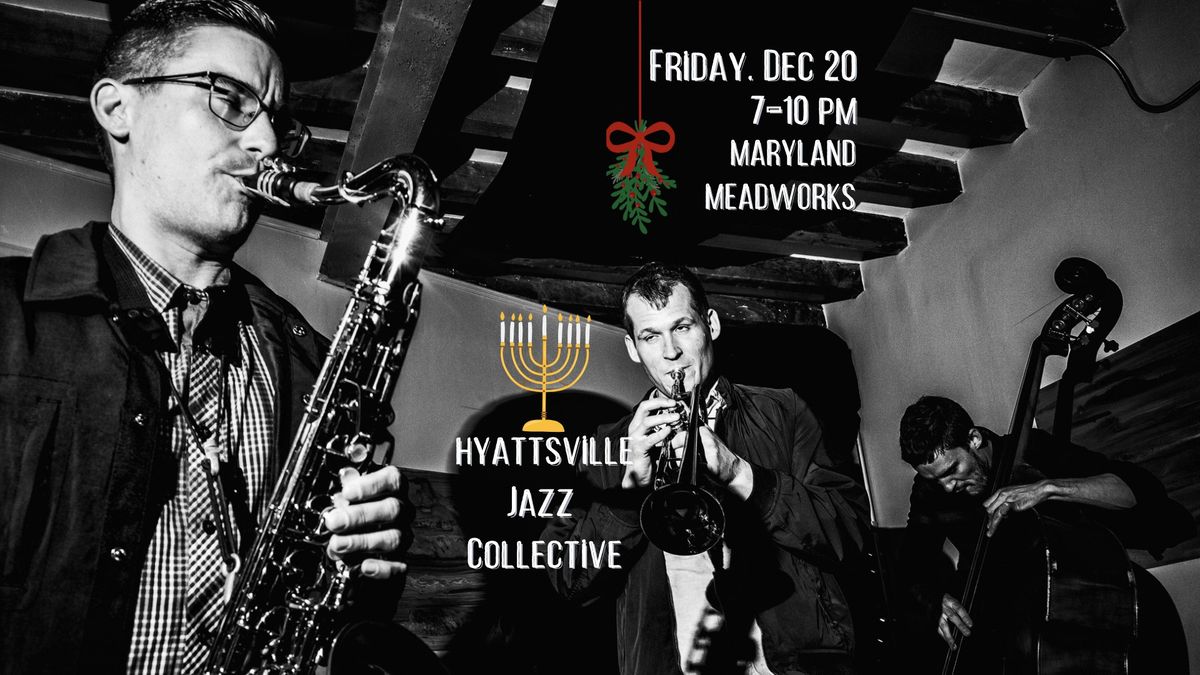 Hyattsville Jazz Collective  12\/20\/2024