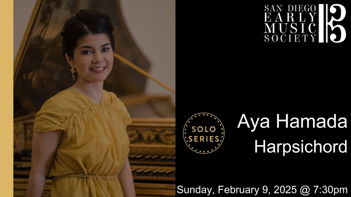 SOLO SERIES: Aya Hamada, Harpsichord