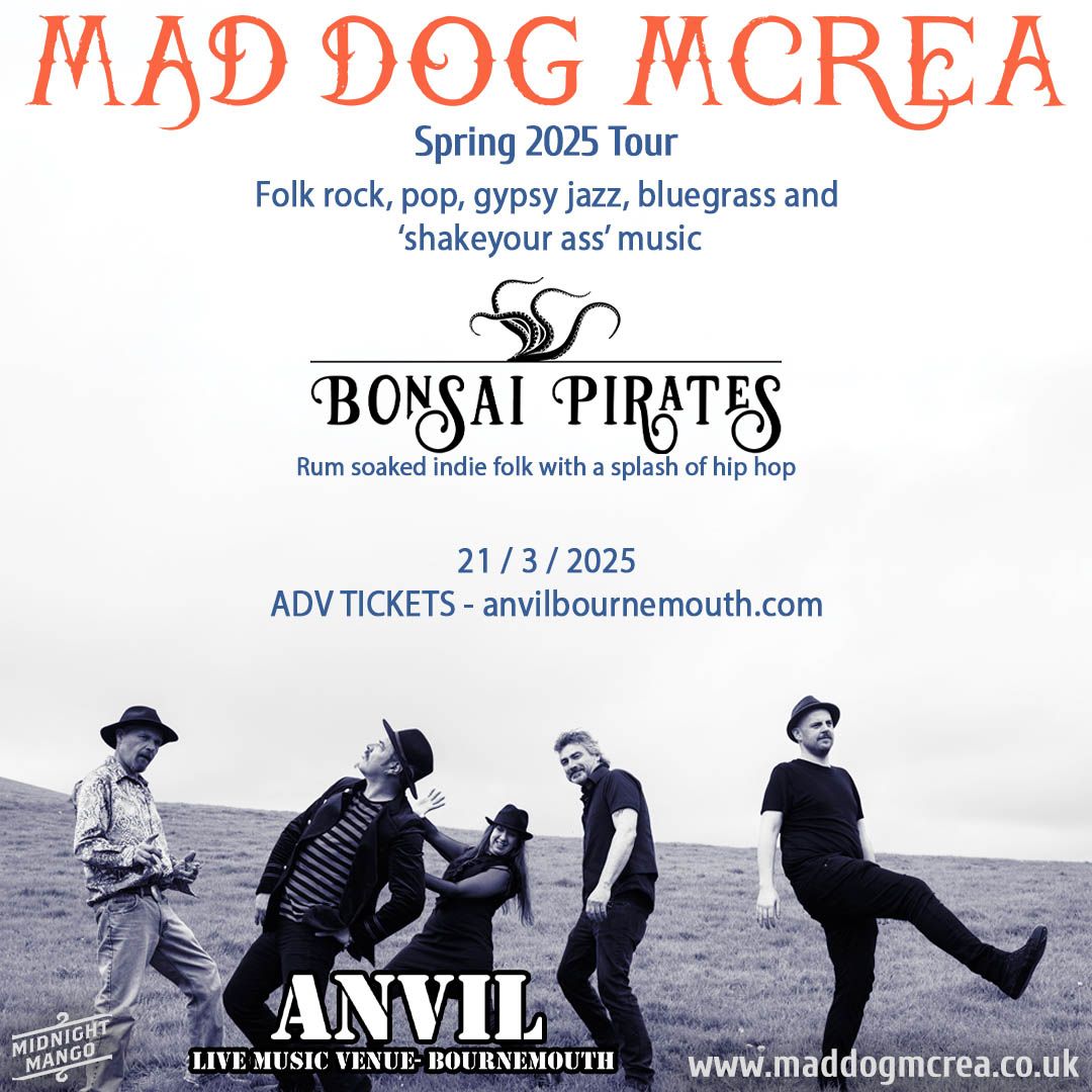 Mad Dog Mcrea \/ Bonsai Pirates