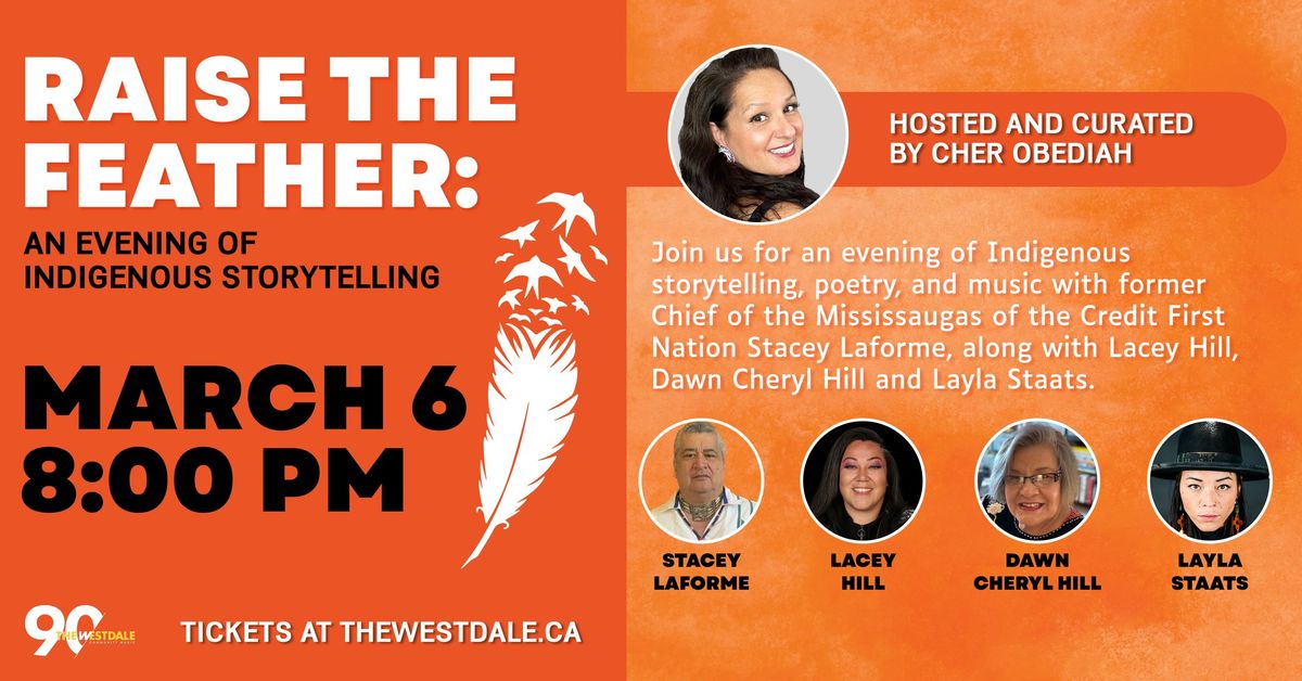 Raise The Feather: An Evening of Indigenous Storytelling