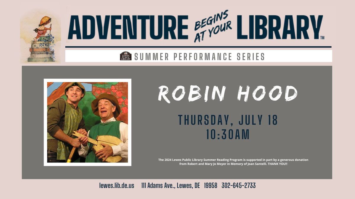 Kids' Summer Reading Performance Robin Hood with RSCT