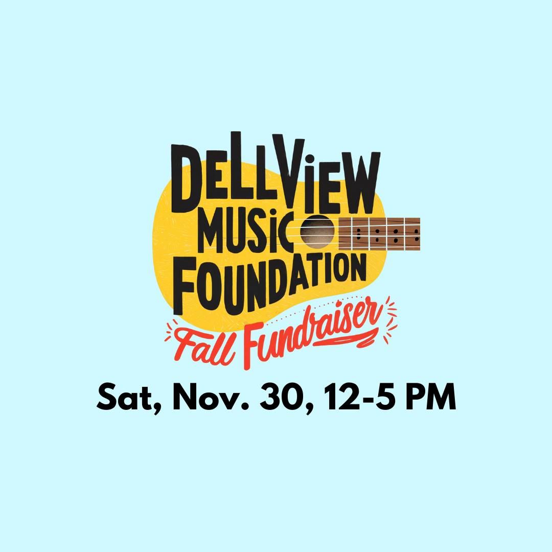 Dellview Music Foundation's Fall Fundraiser