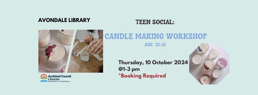 Teen Social: Candle Making